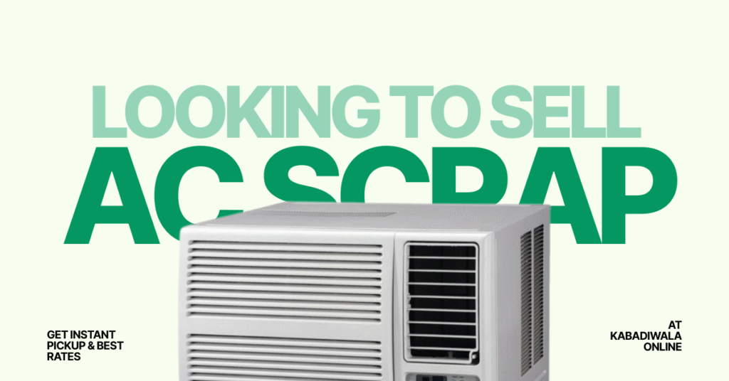 Sell old AC scrap near me